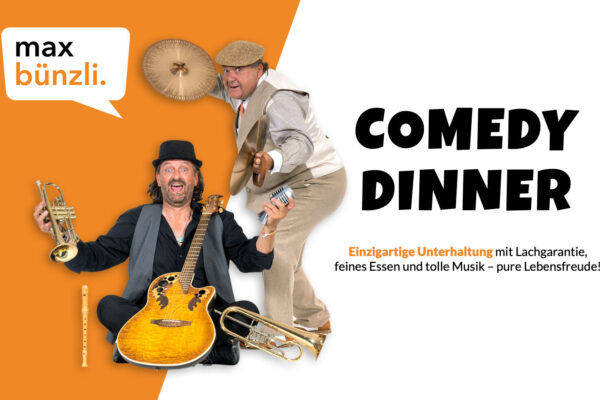 euses Rössli live: Comedy Dinner mit Max Bünzli am 21. März 2026